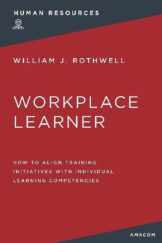 The Workplace Learner