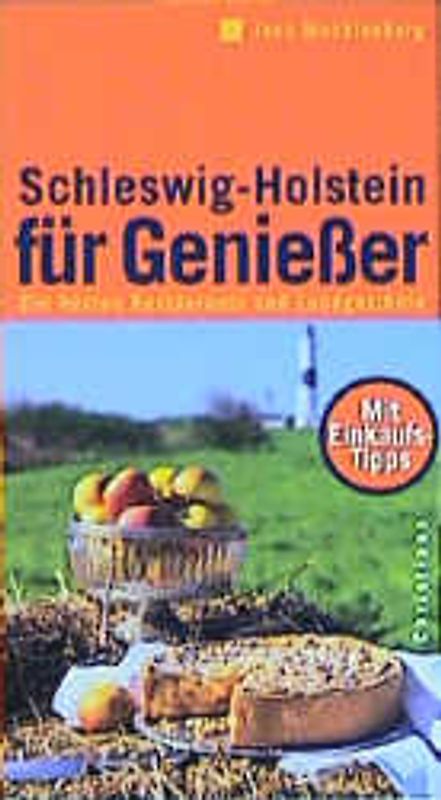 Schleswig-Holstein für Geniesser