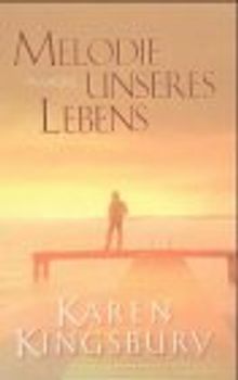 Melodie unseres Lebens
