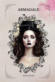 ARMADALE By Wilkie Collins