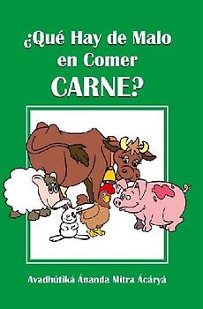 ¿Qué hay de malo en comer carne?