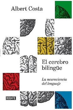 El Cerebro Bilingüe / The Bilingual Brain
