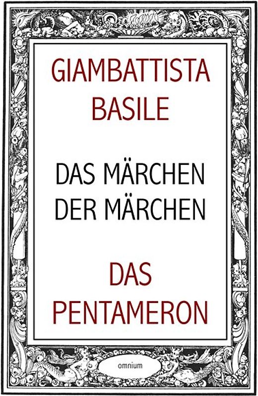 Das Märchen der Märchen oder Das Pentameron