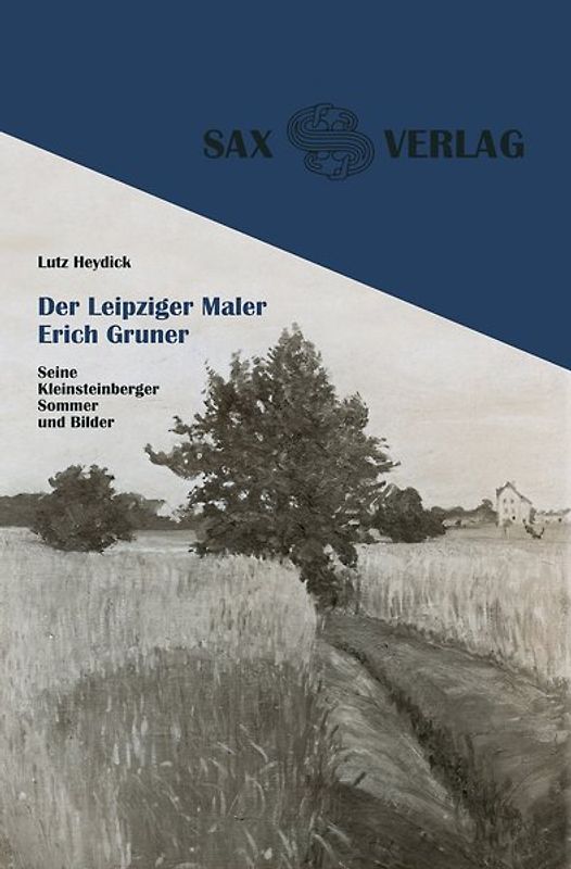 Der Leipziger Maler Erich Gruner