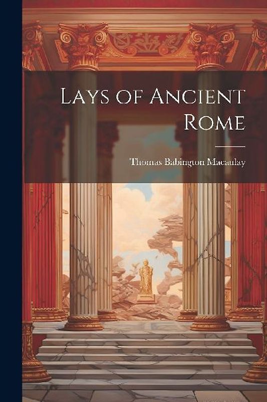 Lays of Ancient Rome