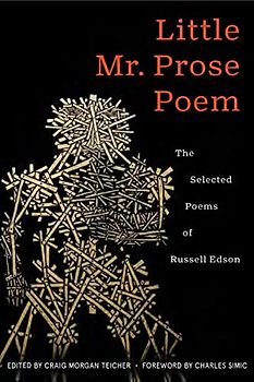 Little Mr. Prose Poem: Selected Poems of Russell Edson (American Poets Continuum Series, 196)