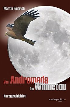 Von Andromeda bis Winnetou
