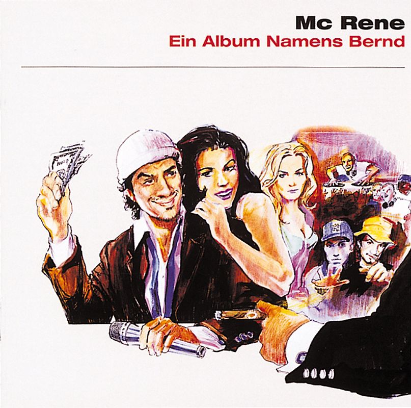 Mc Rene - Ein Album Namens Bernd