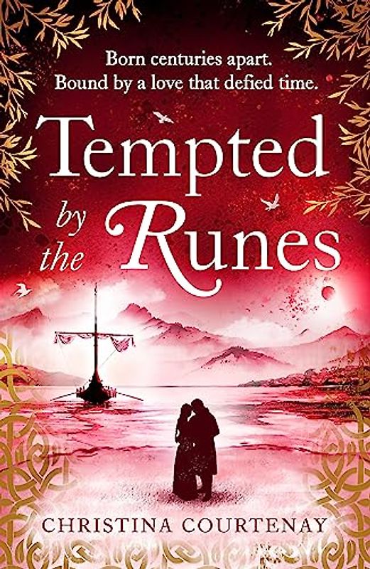 Tempted by the Runes: The stunning and evocative new timeslip novel of romance and Viking adventure