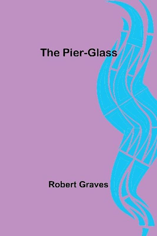 The Pier-Glass