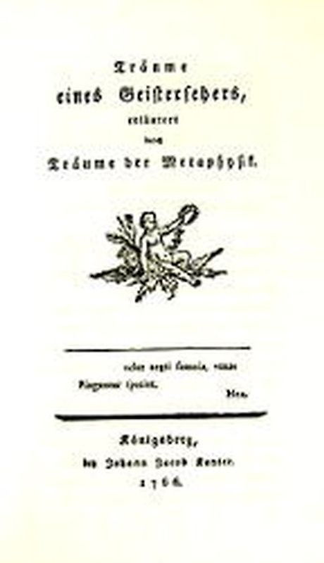 Träume eines Geistersehers, erläutert durch Träume der Metaphysik