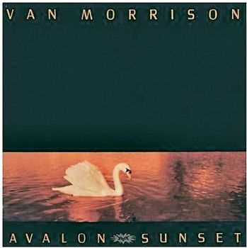 Van Morrison - Avalon Sunset (Remastered)