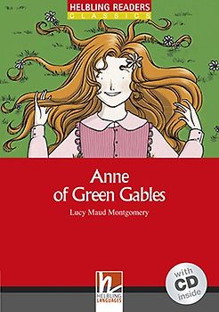 Anne of Green Gables - Anne arrives, mit 1 Audio-CD