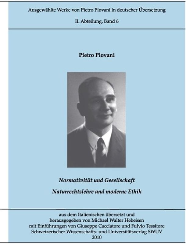 Ausgewählte Werke von Pietro Piovani in deutscher Sprache, Bd. 6