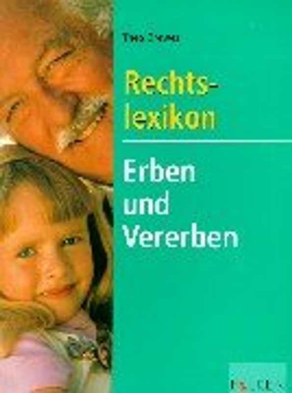 Rechtslexikon Erben und Vererben