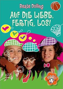 Auf die Liebe, fertig, los!