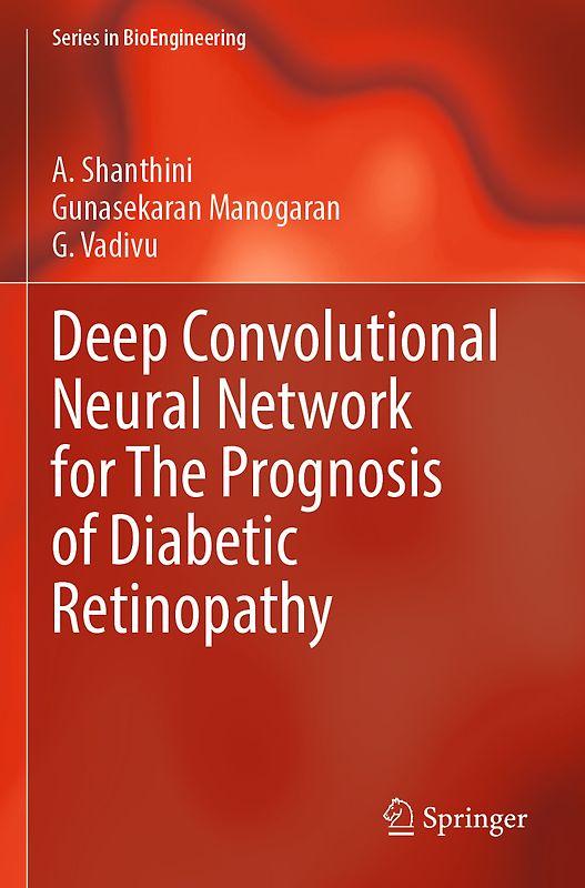 Deep Convolutional Neural Network for The Prognosis of Diabetic Retinopathy