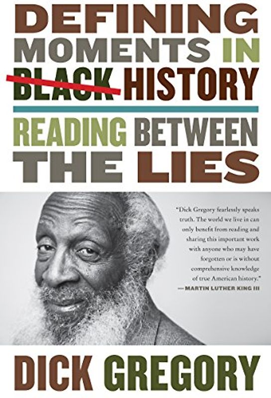 Defining Moments in Black History: Reading Between the Lies