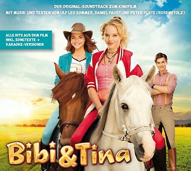 Bibi & Tina - Der Original-Soundtrack zum Kinofilm