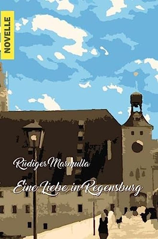 Eine Liebe in Regensburg