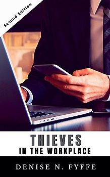Thieves in the Workplace
