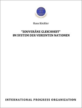 "Souveräne Gleichheit" im System der Vereinten Nationen