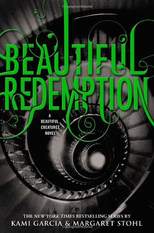 Beautiful Redemption (Beautiful Creatures, Band 4) - Garcia, Kami