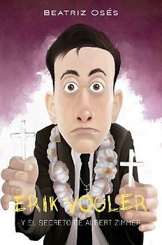Erik Vogler 6. El secreto de Albert Zimmer