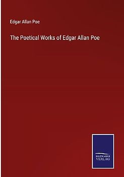 The Poetical Works of Edgar Allan Poe