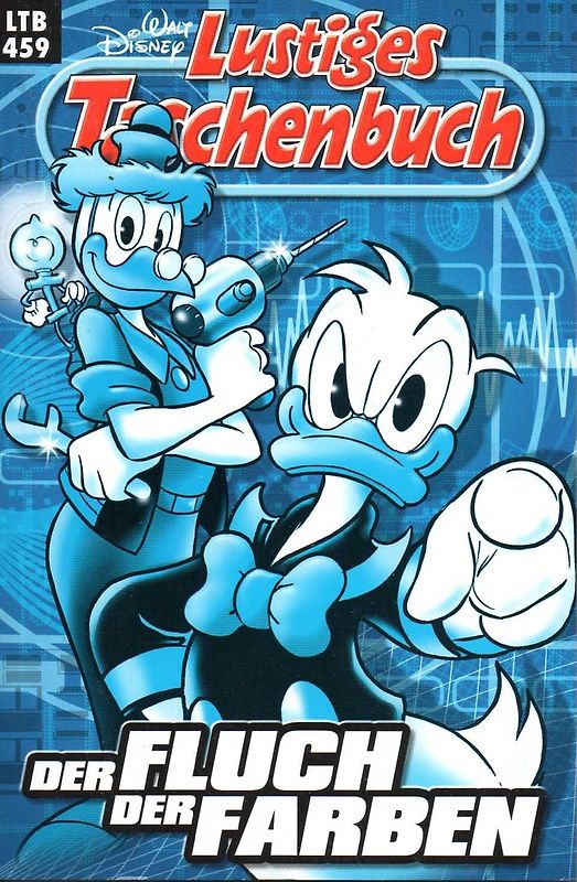 Lustiges Taschenbuch: Band 459 - Der Fluch der Farben [Blaues Cover, Taschenbuch]