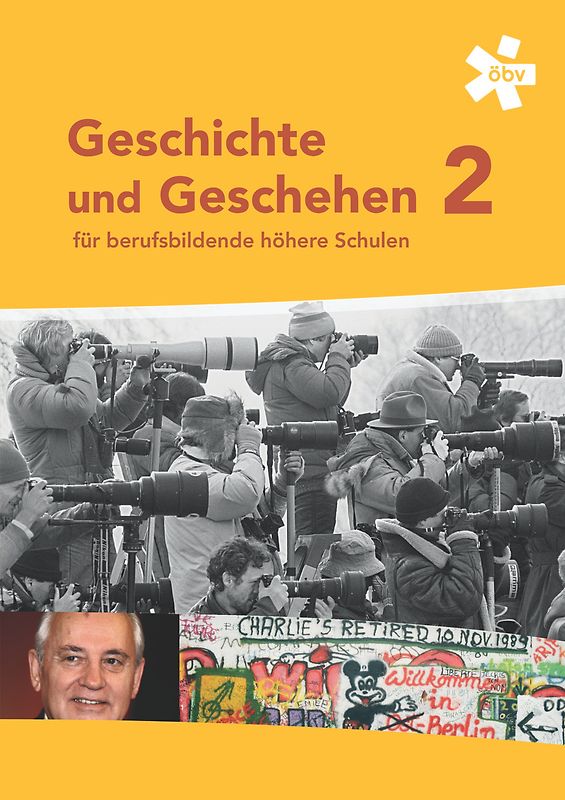 Geschichte und Geschehen für Berufsbildende höhere Schulen 2, Schülerbuch