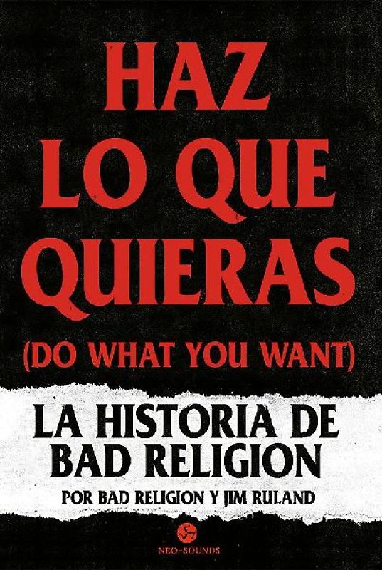Haz lo que quieras : la historia de Bad Religion