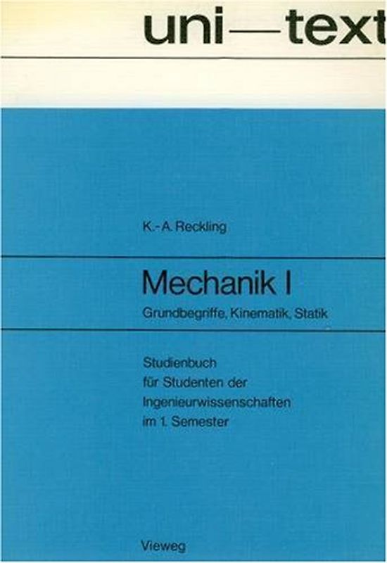Mechanik. / Grundbegriffe - Kinematik - Statik.