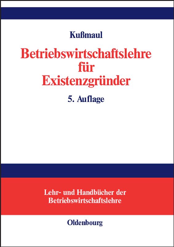 Betriebswirtschaftslehre für Existenzgründer