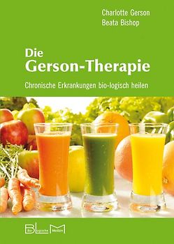 Die Gerson-Therapie