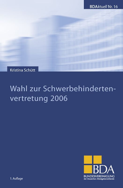 Wahl zur Schwerbehindertenvertretung 2006