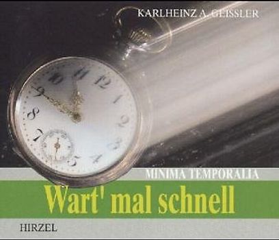 Wart' mal schnell