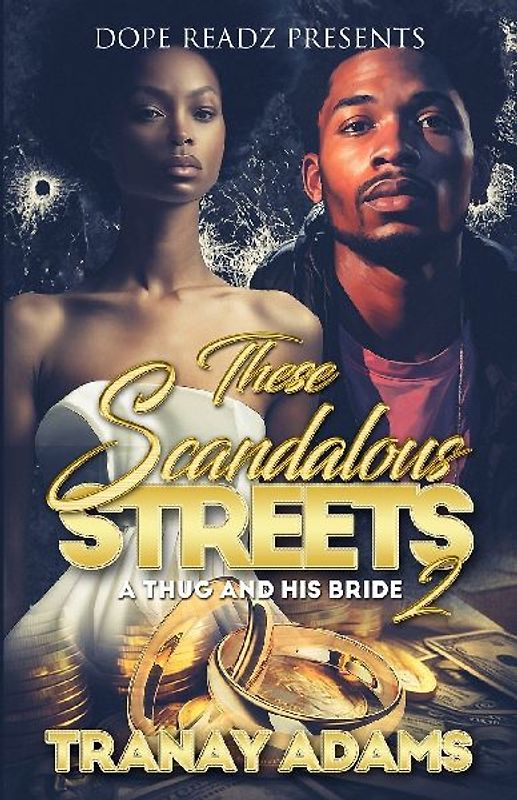 These Scandalous Streets 2