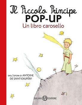 Il Piccolo Principe pop-up. Un libro carosello