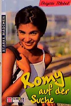 Starke Mädchen / Romy auf der Suche