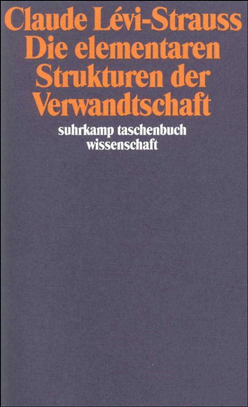 Die elementaren Strukturen der Verwandtschaft