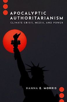 Apocalyptic Authoritarianism