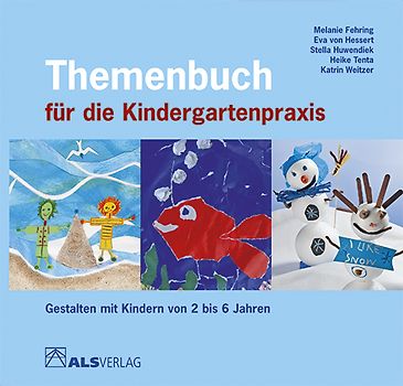 Themenbuch für die Kindergartenpraxis