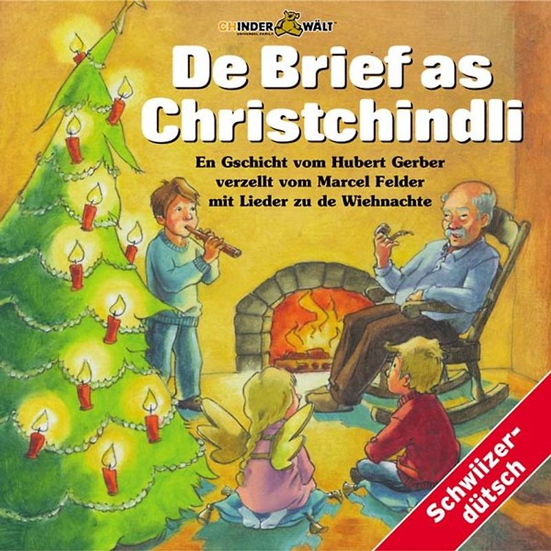 De Brief as Christchindli. Mundart /Schweizerdeutsch