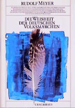 Die Weisheit der deutschen Volksmärchen