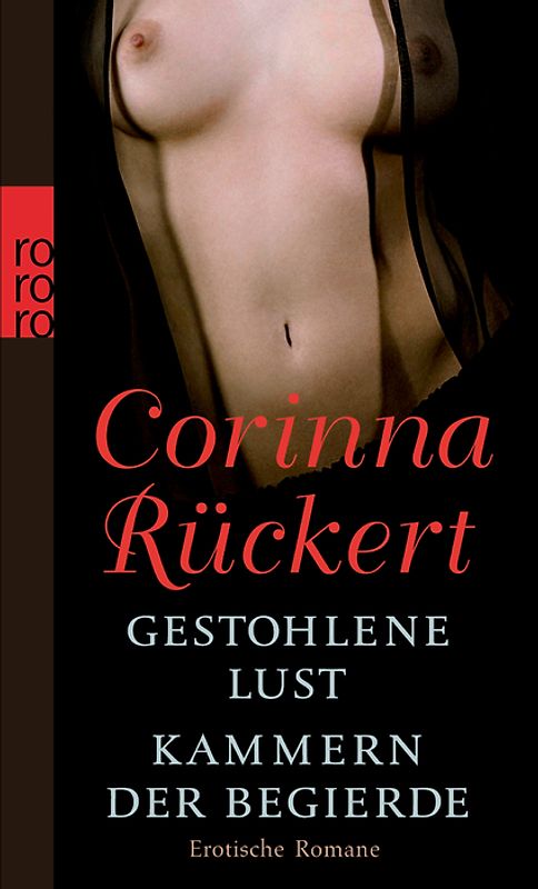 Gestohlene Lust / Kammern der Begierde
