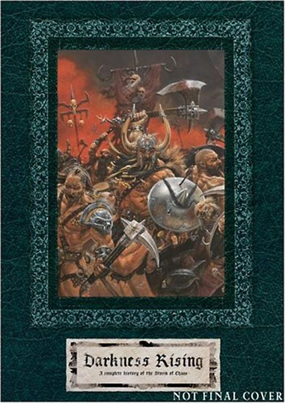 Darkness Rising: A Complete History of the Storm of Chaos (Warhammer)