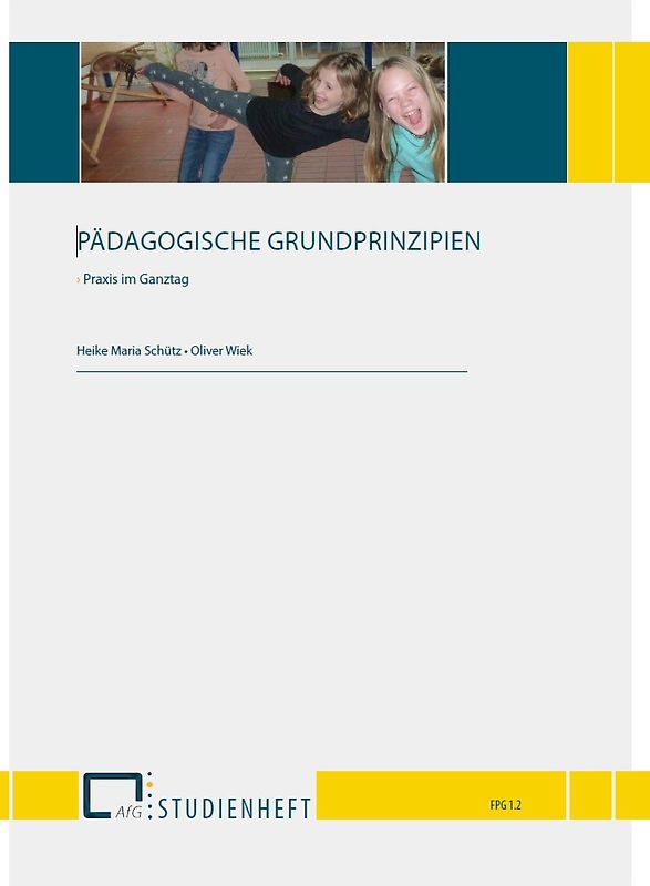 PÄDAGOGISCHE GRUNDPRINZIPIEN