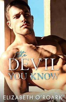 The Devil You Know (The Grumpy Devils, Band 3)