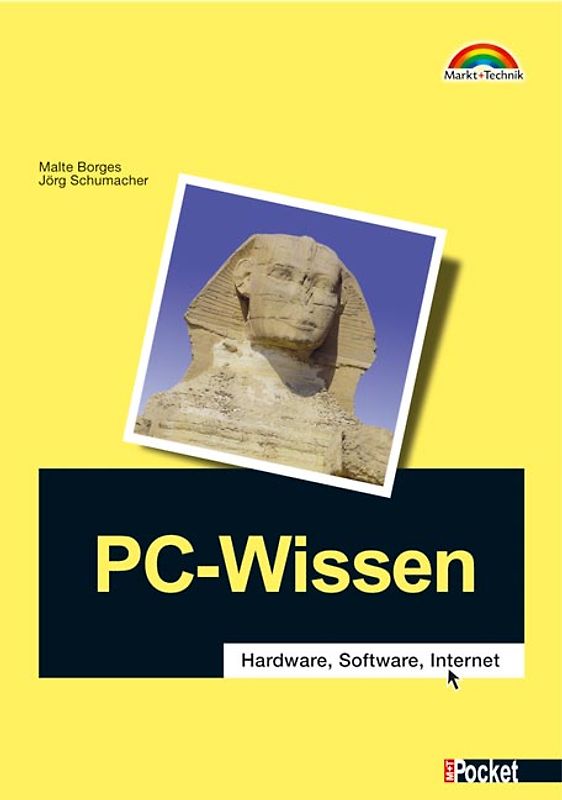 PC-Wissen. Die Welt der Hardware und Software